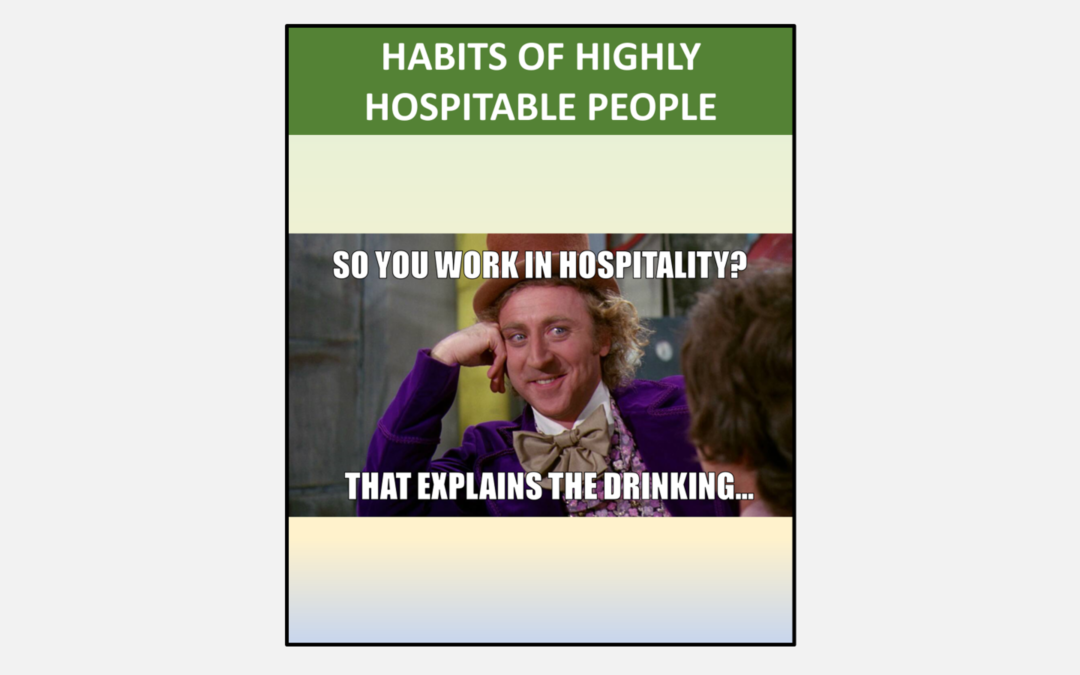 The Habits of Highly Hospitable People