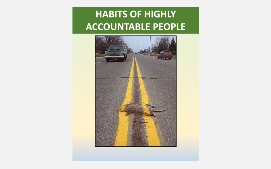 The Habits of Highly Accountable People